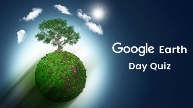 Google Earth Day Quiz: A Complete Guide to the Popular Earth Day Challenge google earth day quiz